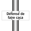 Défense de faire caca