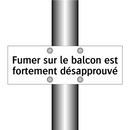 Fumer sur le balcon est fortement désapprouvé