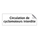 Circulation de cyclomoteurs interdite