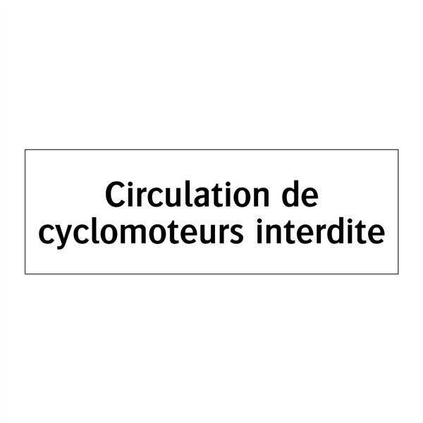 Circulation de cyclomoteurs interdite
