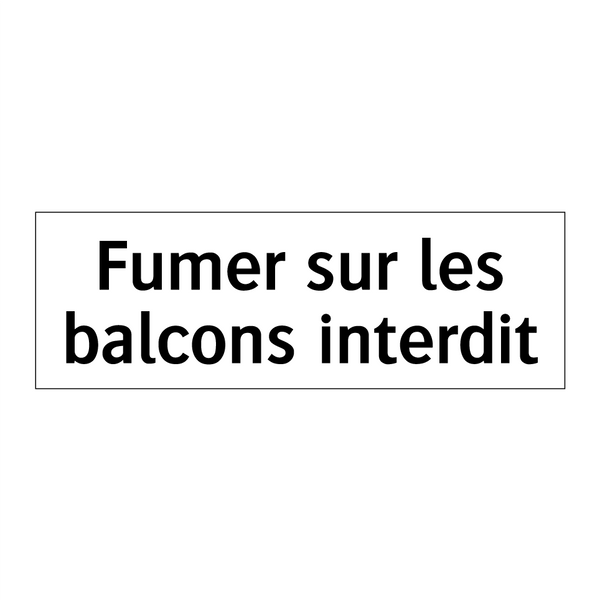 Fumer sur les balcons interdit