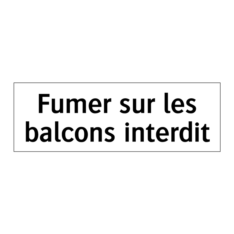 Fumer sur les balcons interdit