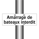 Amarrage de bateaux interdit