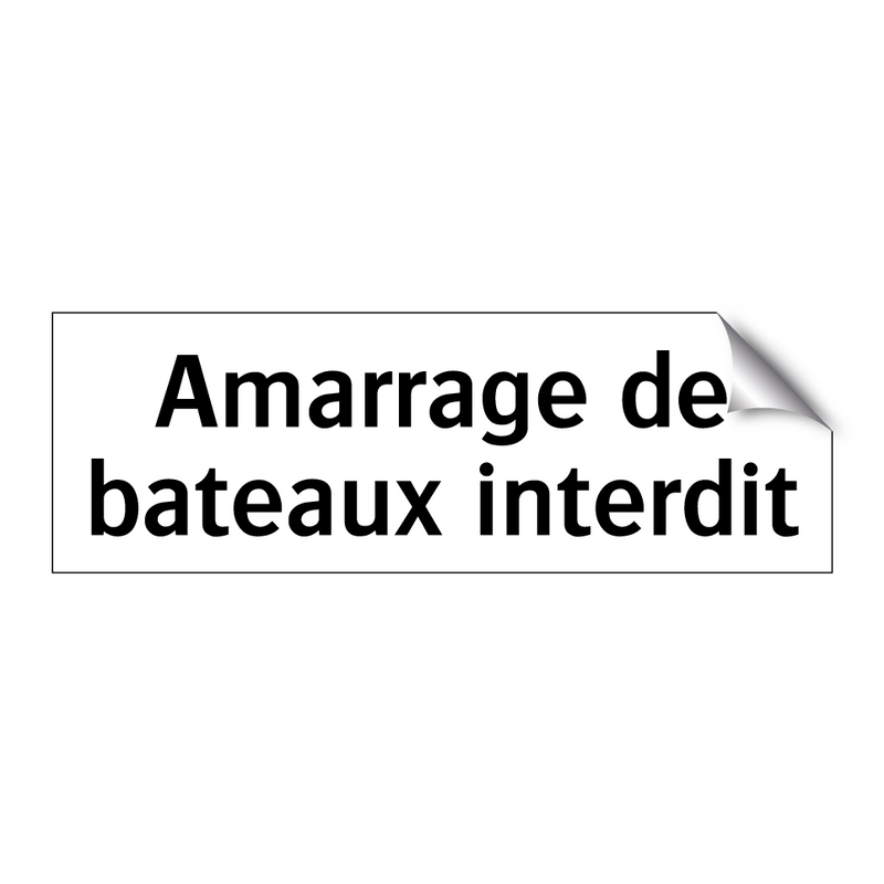 Amarrage de bateaux interdit