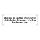 Stockage de liquides inflammables : Interdiction de fumer et d'utiliser des flammes nues