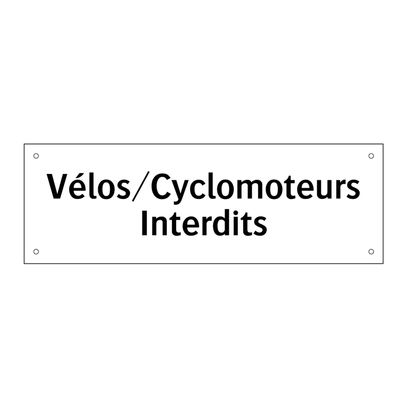 Vélos/Cyclomoteurs Interdits