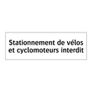 Stationnement de vélos et cyclomoteurs interdit