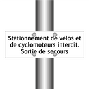 Stationnement de vélos et de cyclomoteurs interdit. Sortie de secours