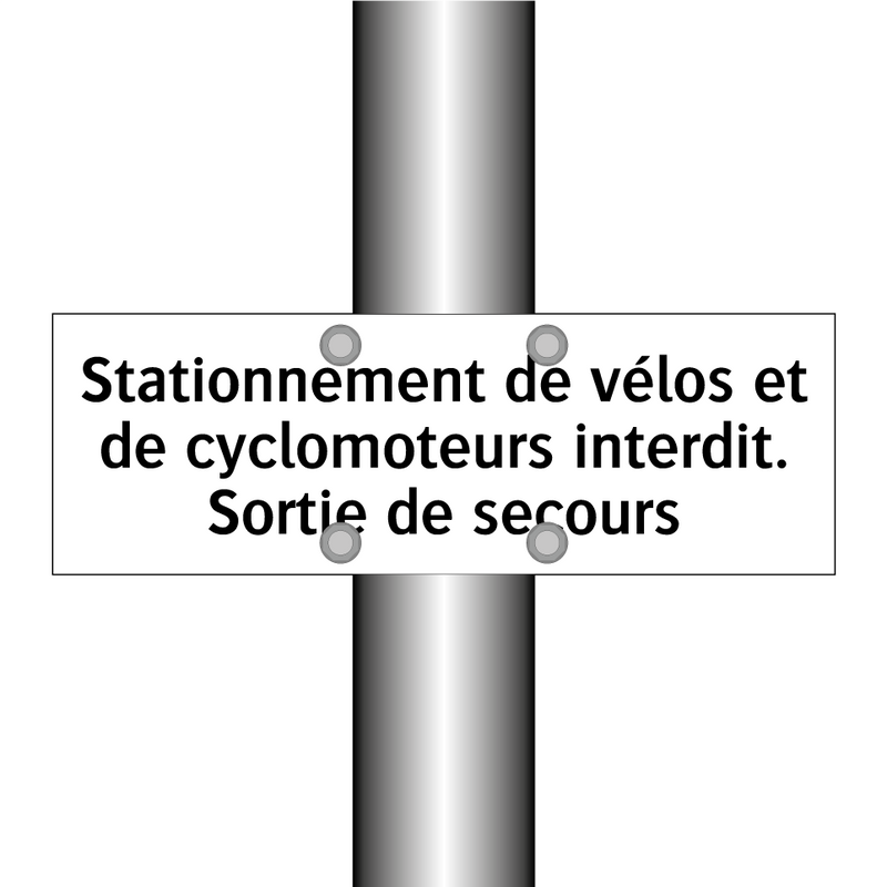 Stationnement de vélos et de cyclomoteurs interdit. Sortie de secours