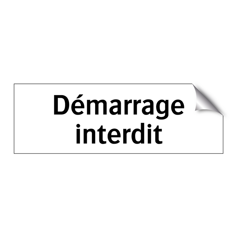 Démarrage interdit