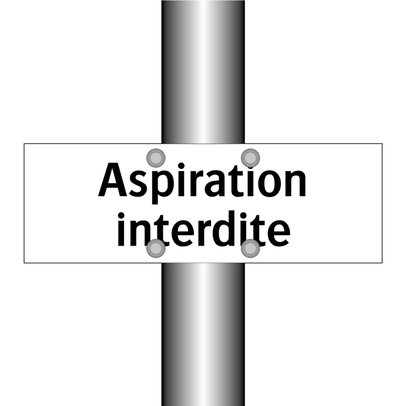 Aspiration interdite