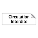 Circulation Interdite