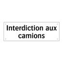 Interdiction aux camions