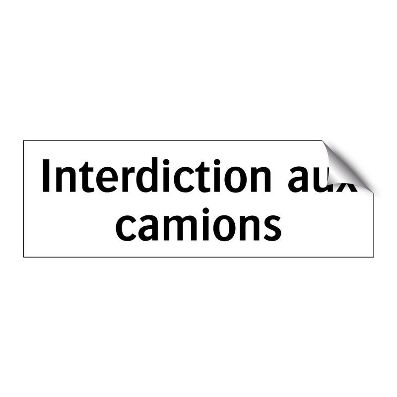 Interdiction aux camions