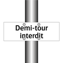 Demi-tour interdit