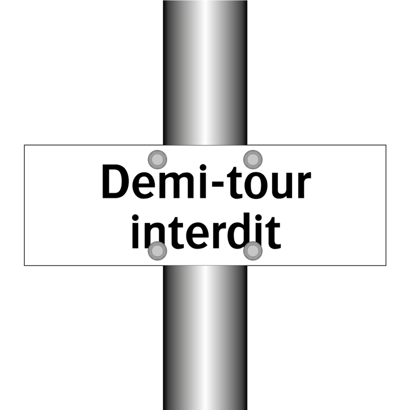 Demi-tour interdit