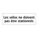 Les vélos ne doivent pas être stationnés