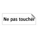 Ne pas toucher