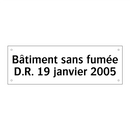 Bâtiment sans fumée D.R. 19 janvier 2005