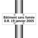 Bâtiment sans fumée D.R. 19 janvier 2005