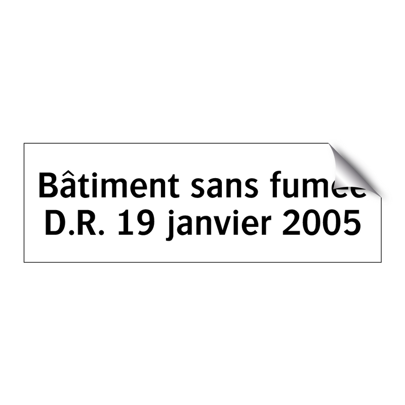Bâtiment sans fumée D.R. 19 janvier 2005