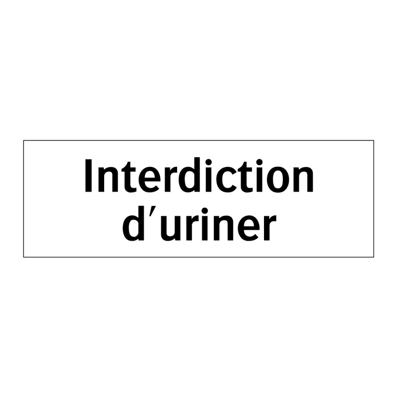 Interdiction d'uriner