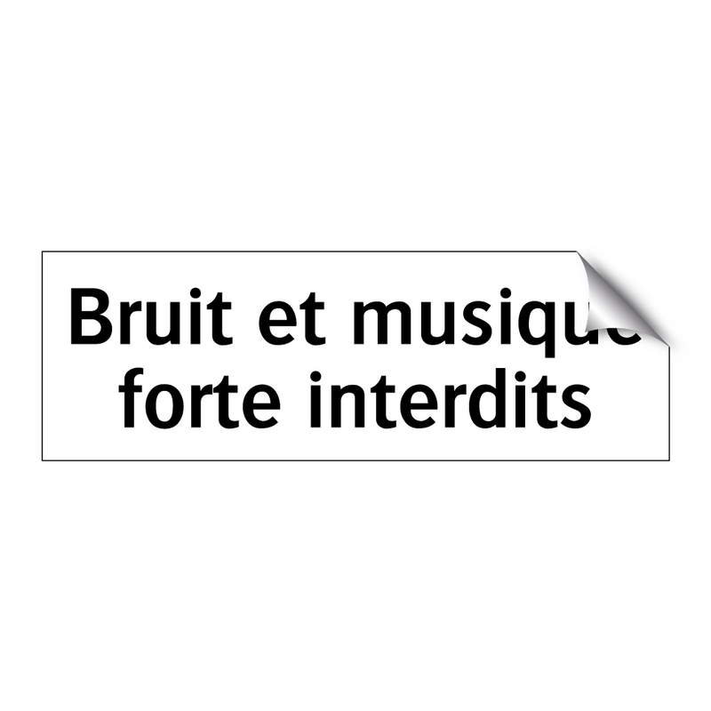 Bruit et musique forte interdits