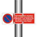 Stationnement interdit sur la voie d'accès des pompiers ! Les véhicules en infraction seront enlevés à vos frais !