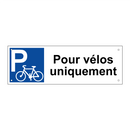 Pour vélos uniquement