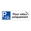 Pour vélos uniquement