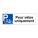 Pour vélos uniquement