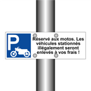 Réservé aux motos. Les véhicules stationnés illégalement seront enlevés à vos frais !
