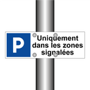 Uniquement dans les zones signalées