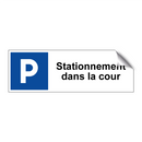 Stationnement dans la cour