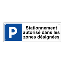 Stationnement autorisé dans les zones désignées