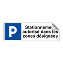 Stationnement autorisé dans les zones désignées