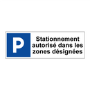 Stationnement autorisé dans les zones désignées