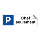 Chef seulement