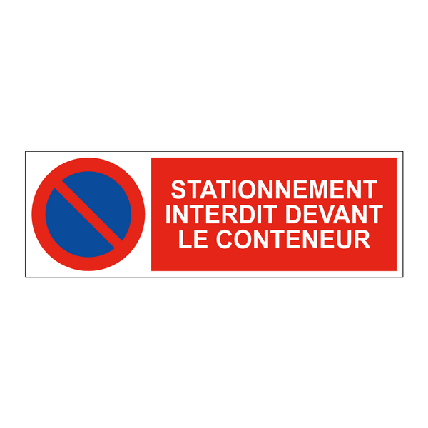 Stationnement interdit devant le conteneur
