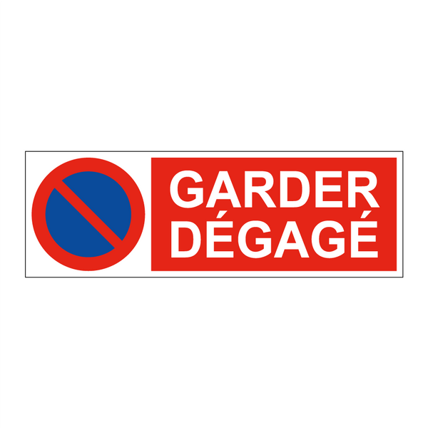 Garder dégagé