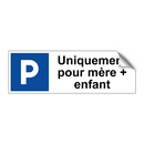 Uniquement pour mère + enfant