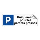 Uniquement pour les parents pressés