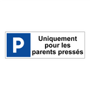 Uniquement pour les parents pressés