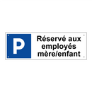 Réservé aux employés mère/enfant