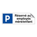 Réservé aux employés mère/enfant