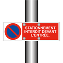 Stationnement interdit devant l'entrée.