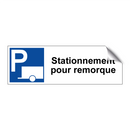 Stationnement pour remorque