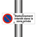 Stationnement interdit dans la zone privée