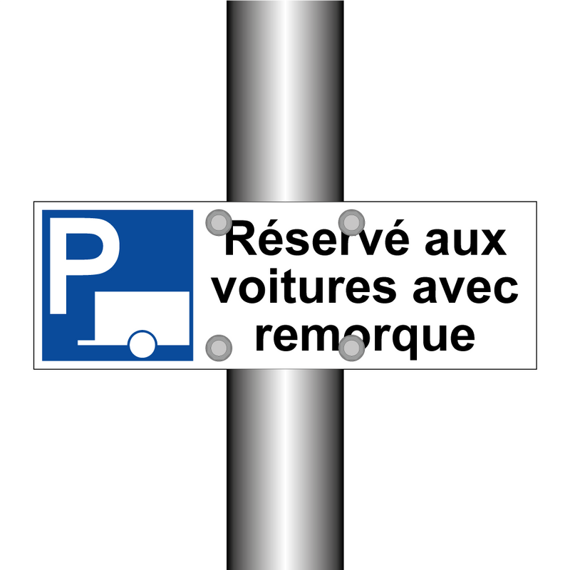 Réservé aux voitures avec remorque