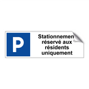 Stationnement réservé aux résidents uniquement
